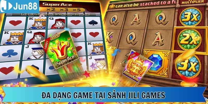 Giới thiệu những sản phẩm cược do Jili Games cung cấp