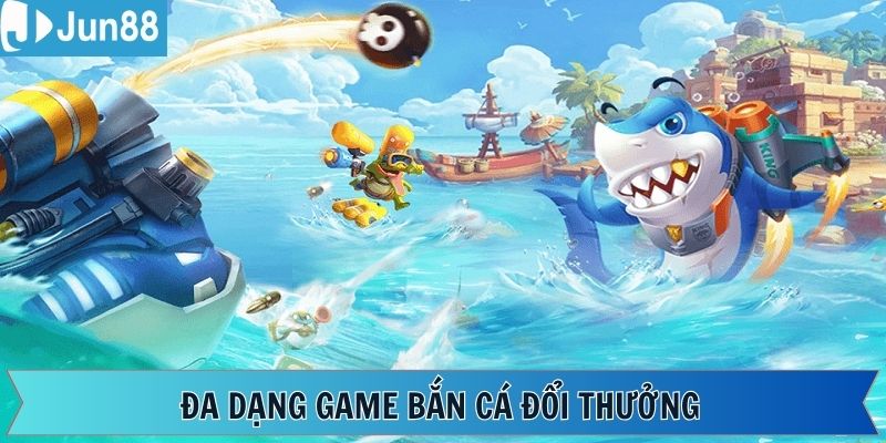 Các tựa game bắn cá ăn xu cực kỳ kịch tính