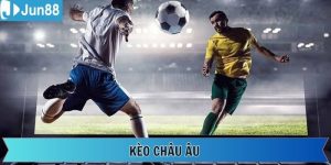 Kèo Châu Âu - Bứt Phá Thành Công Với Chiến Lược Đỉnh Cao