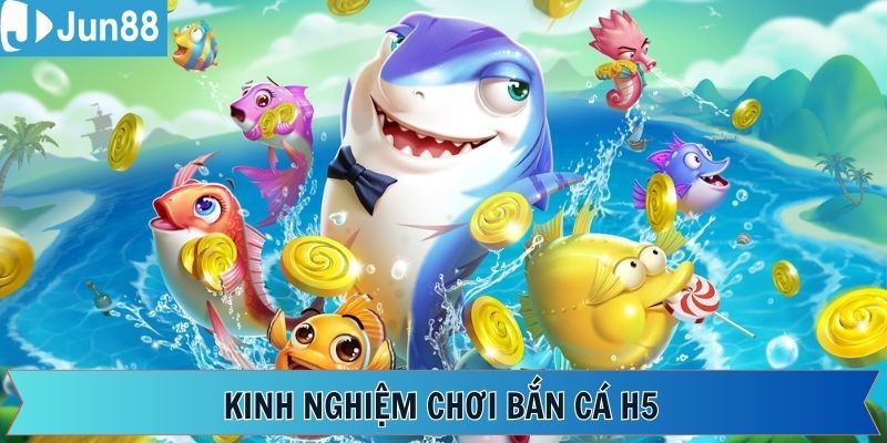 Kinh nghiệm đem lại hiệu quả cao khi săn cá H5