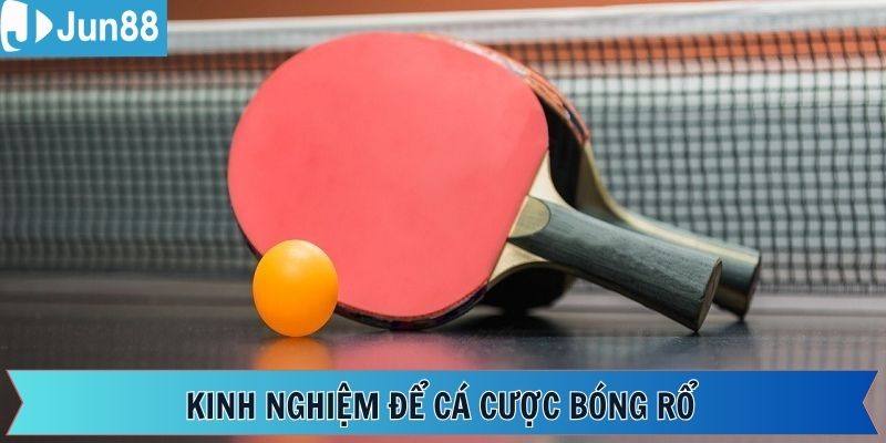Hé lộ chiến thuật luôn thắng khi cá cược bóng bàn