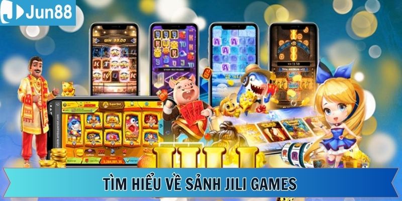 Thông tin cơ bản về cổng Jili Games