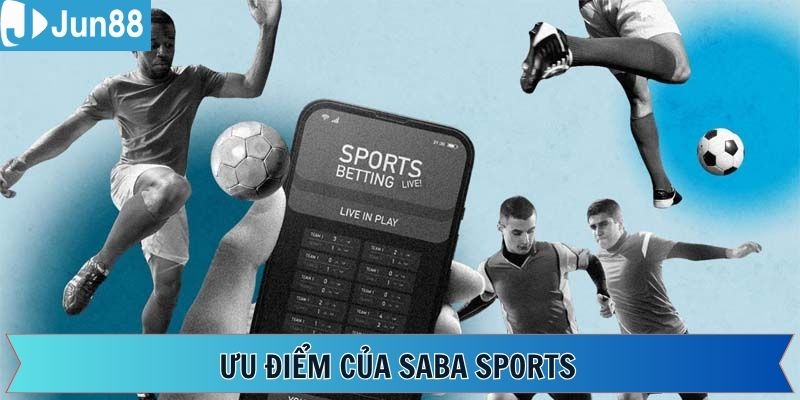Những giá trị tuyệt vời khi gia nhập vào Saba Sports